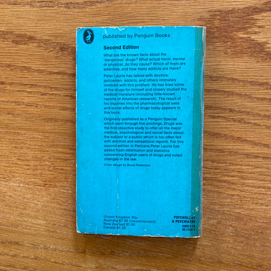 Drugs: Medical, Psychological and Social Facts - Peter Laurie