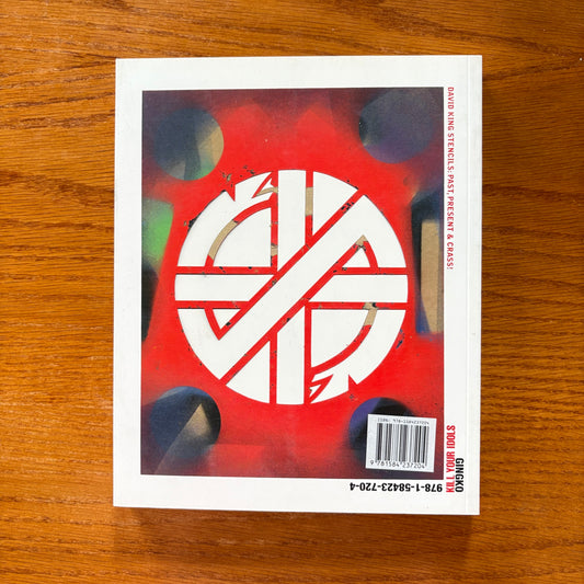 David King - Stencils: Past, Present and Crass!