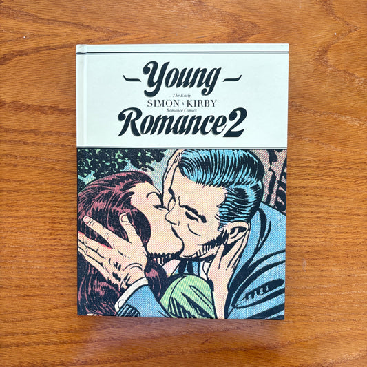 Young Romance 2: The Early Simon & Kirby - Jack Kirby & Joe Simon