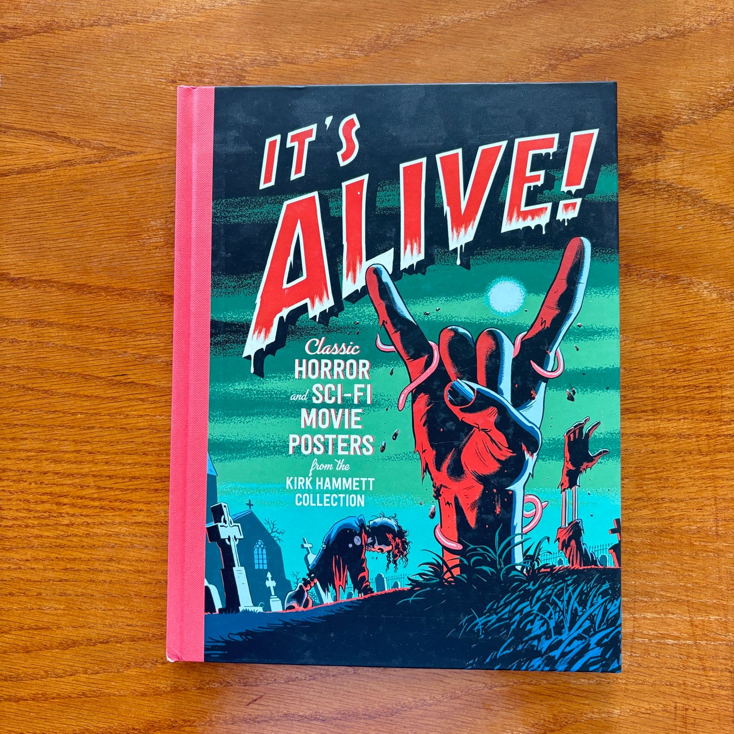 t’s Alive! Classic Horror and Sci-Fi Movie Posters from the Kirk Hammett Collection