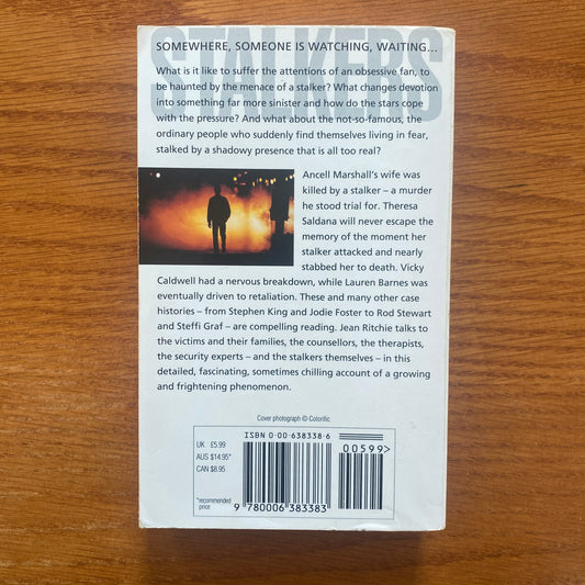 Stalkers: How Harmless Devotion Turns to Sinister Obsession - Jean Ritchie