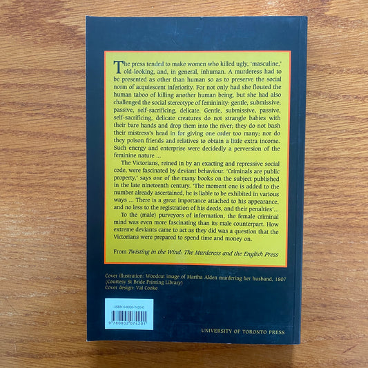 Twisting in The Wind: The Murderess And The English Press - Judith Knelman