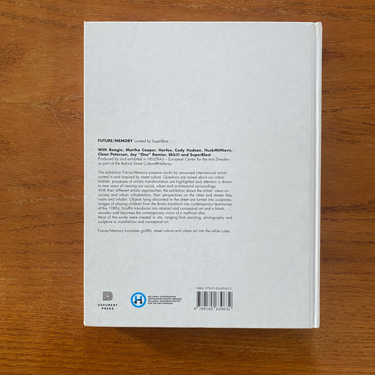 Future / Memory: Street culture & Contemporary Art