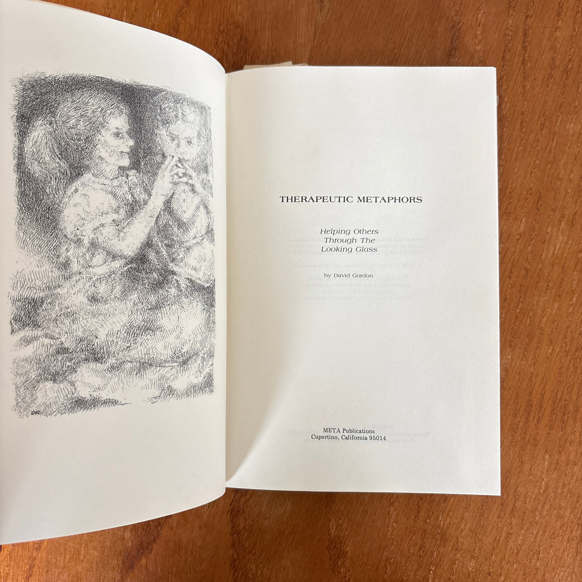 Therapeutic Metaphors: Helping Others Through the Looking Glass - David Gordon