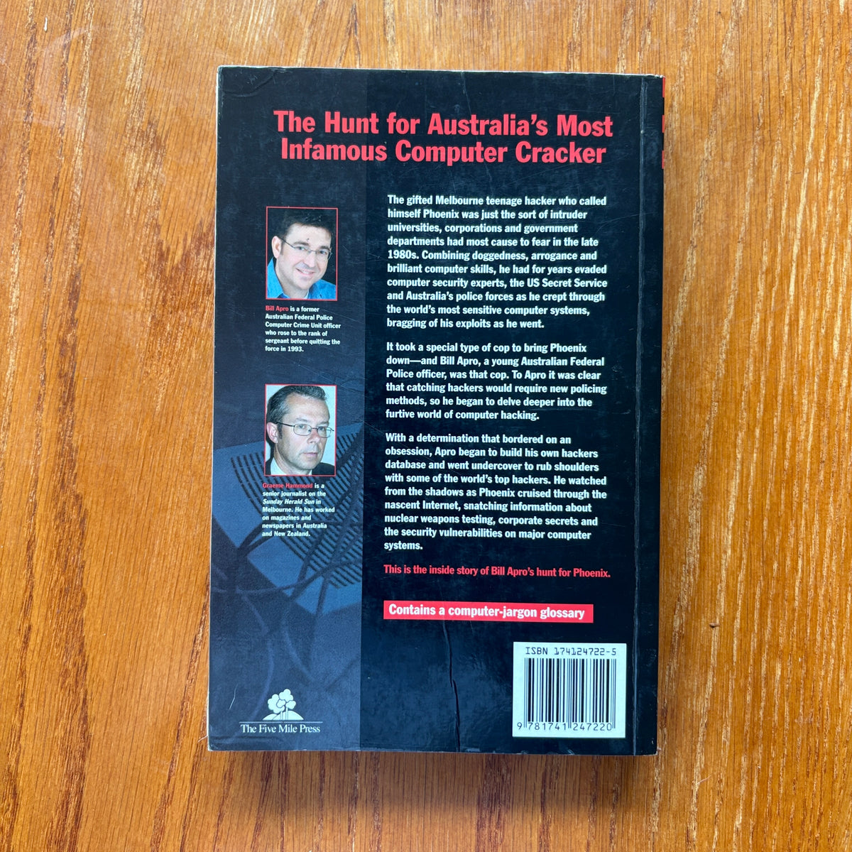 Hackers: The Hunt for Australia’s Most Infamous Computer Cracker - Bill Apro & Graeme Hammond