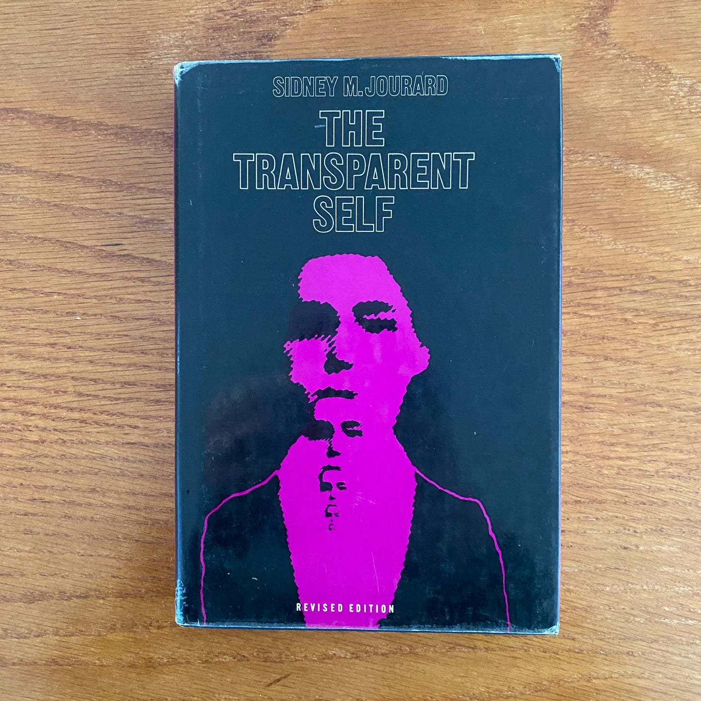 The Transparent Self - Sidney M. Jourard
