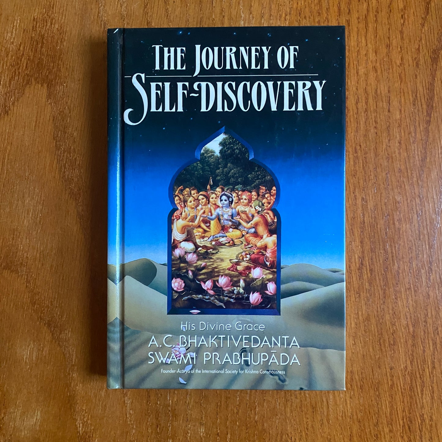 The Journey of Self-Discovery His Divine Grace - A.C. Bhaktivedanta Swami Prabhupada