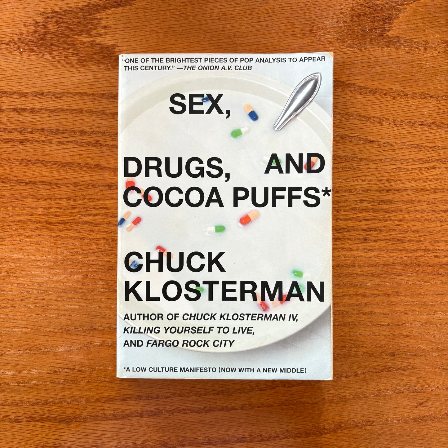 Sex, Drugs And Cocoa Puffs - Chuck Closterman