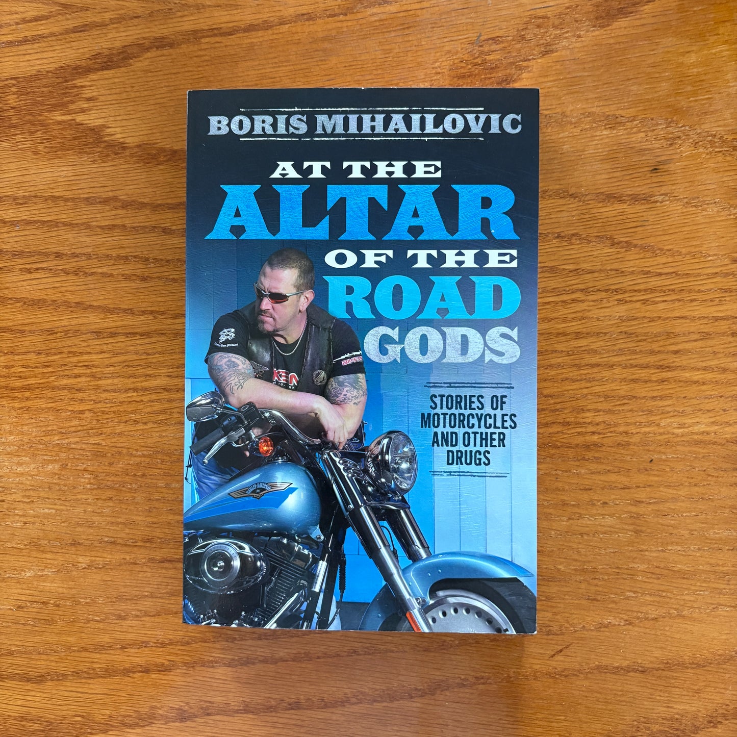 At The Altar of the Road Gods - Boris Mihailovic