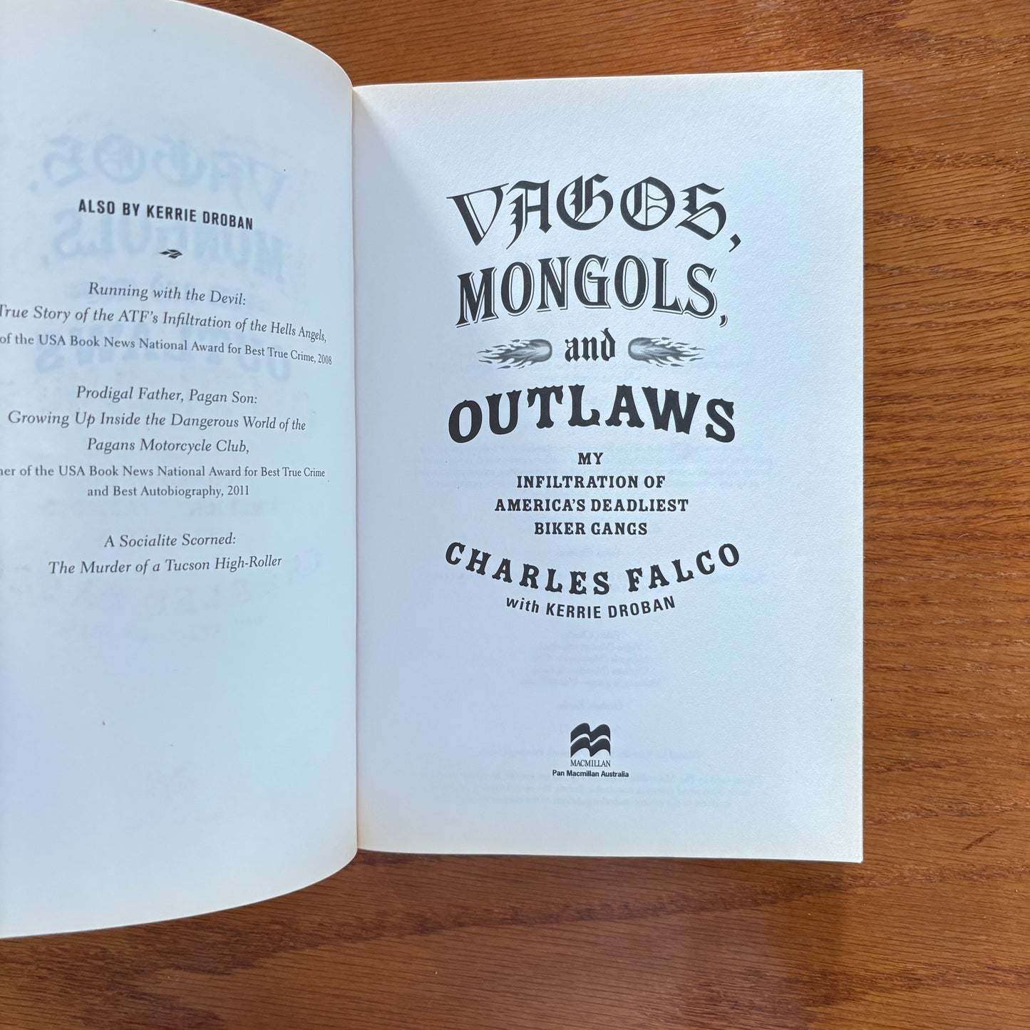 Vagos, Mongols, and Outlaws: My Infiltration of America’s Deadliest Biker Gangs - Charles Falco,