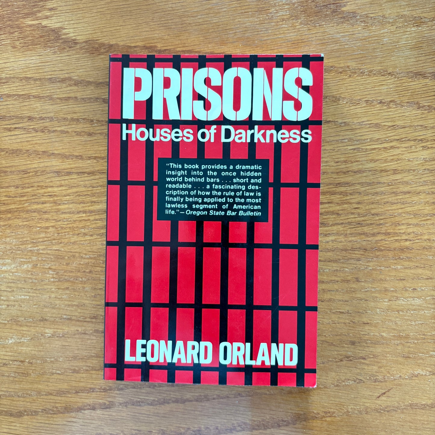 Prisons: Houses Of Darkness - Leonard Orland
