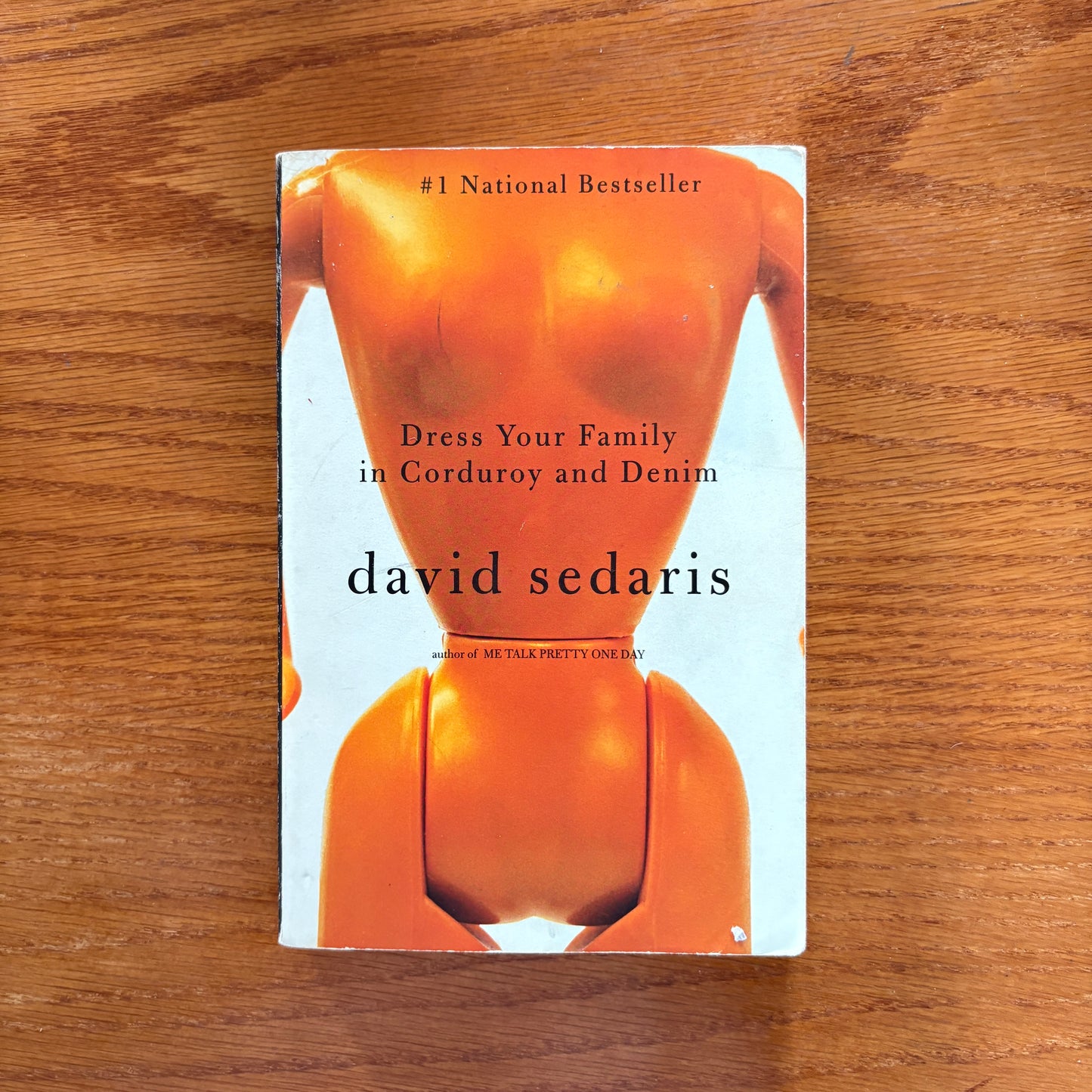 David Sedaris - Dress Your Family in Corduroy and Denim