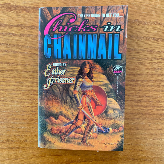 Chicks In Chainmail - Esther Friesner