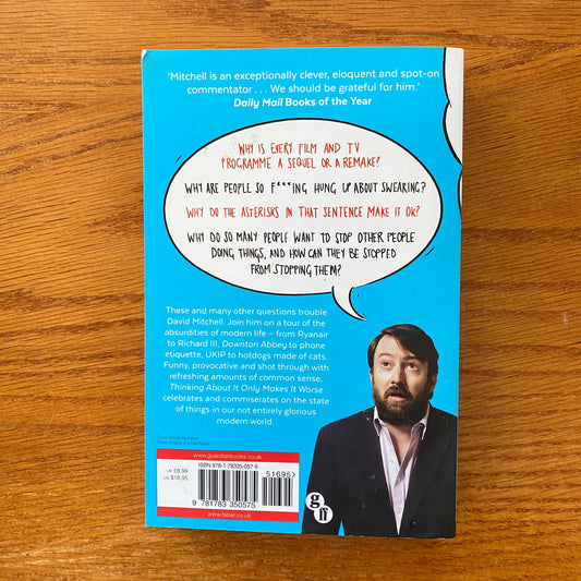 David Mitchell - Thinking About It Only Makes It Worse