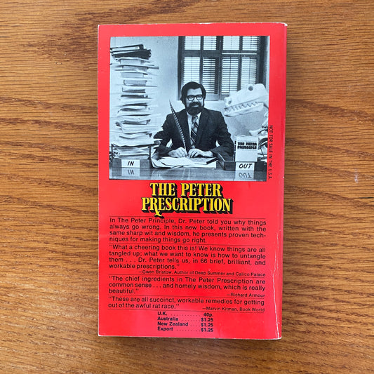 Dr. Laurence J. Peter - The Peter Prescription: How to make things go right