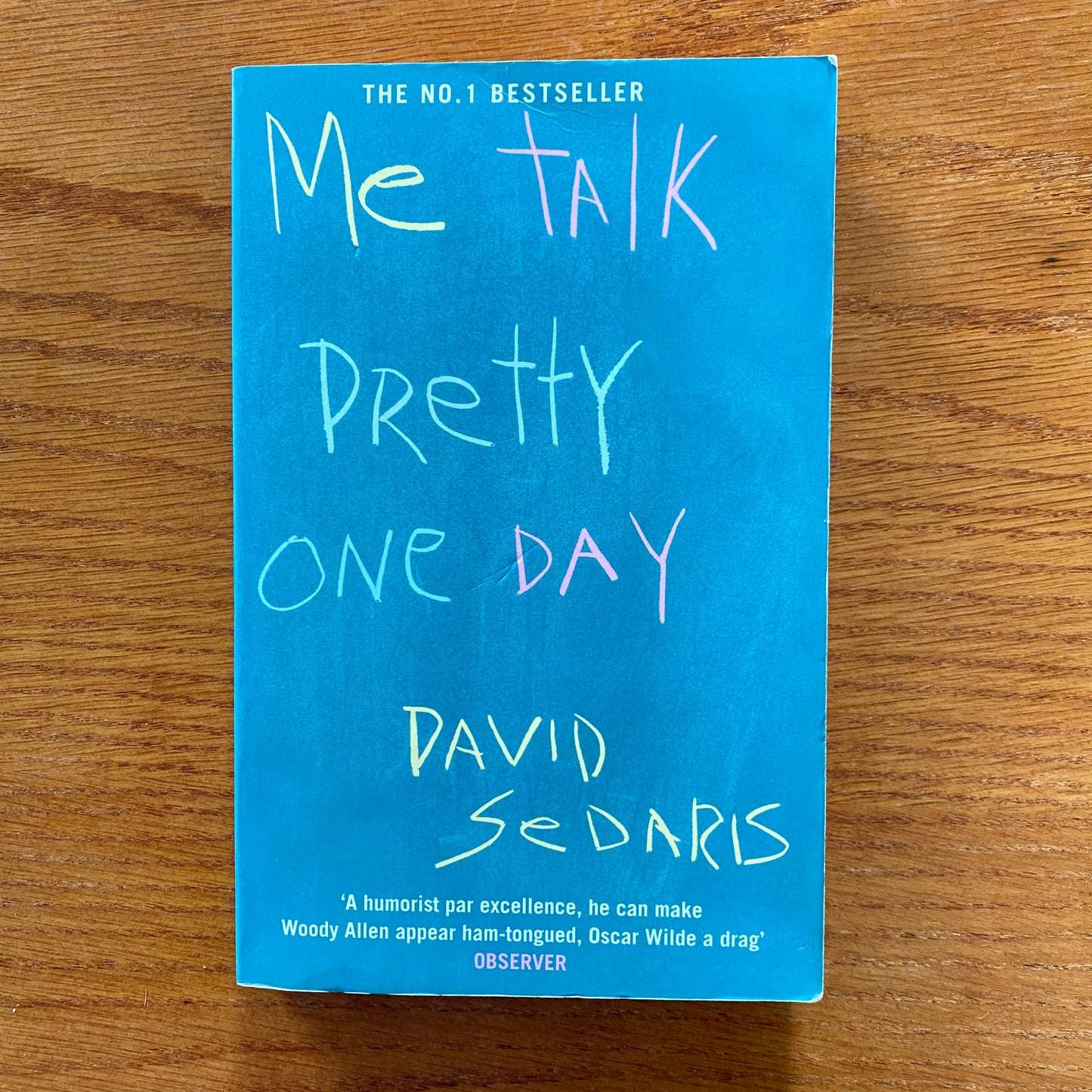 David Sedaris - Me Talk Pretty One Day