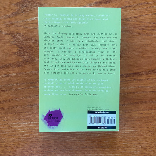 Hunter S. Thompson - Better Than Sex