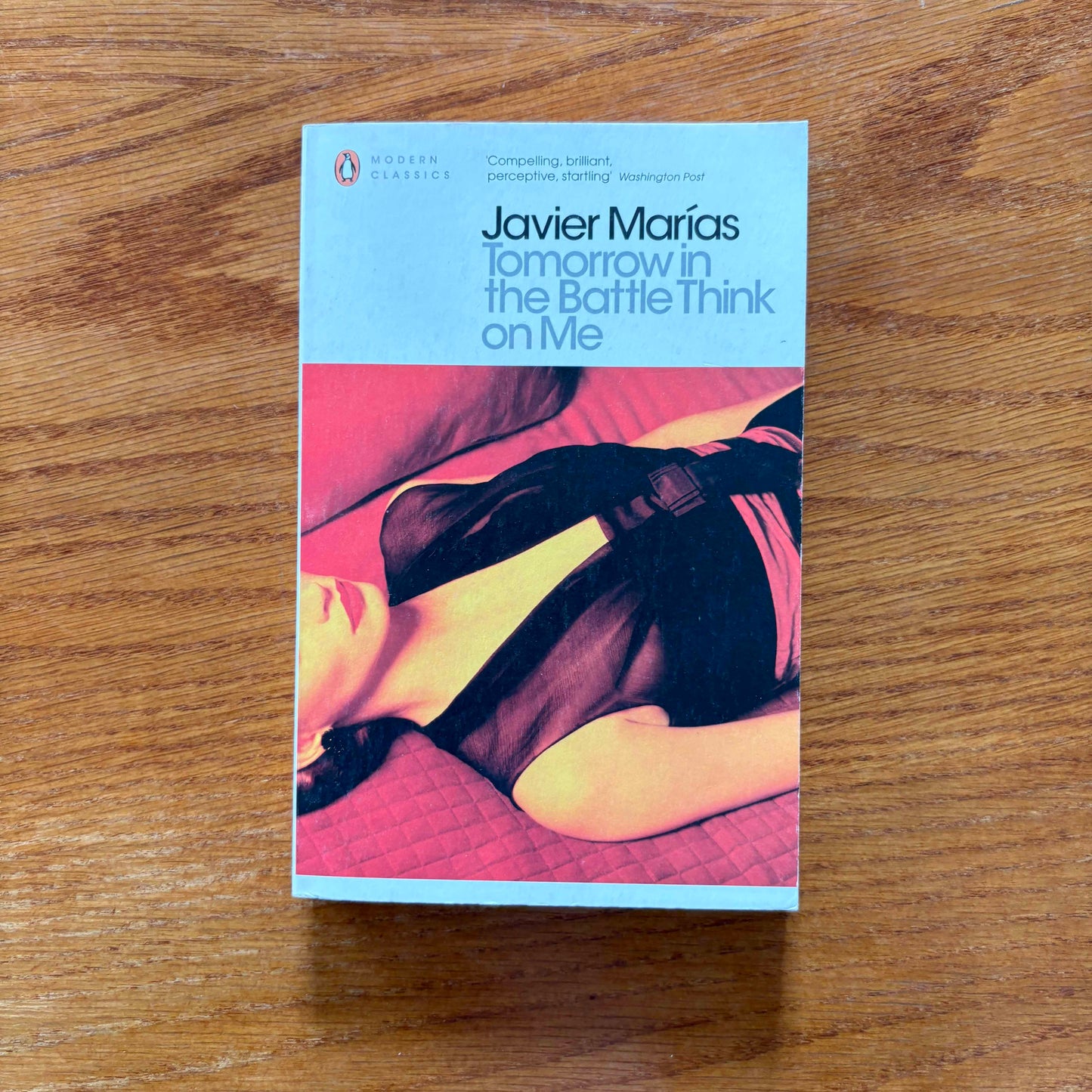 Tomorrow in the Battle Think on Me - Javier Marías