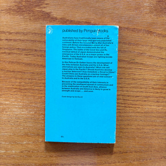 The Australian American Alliance - H. G. Gelber