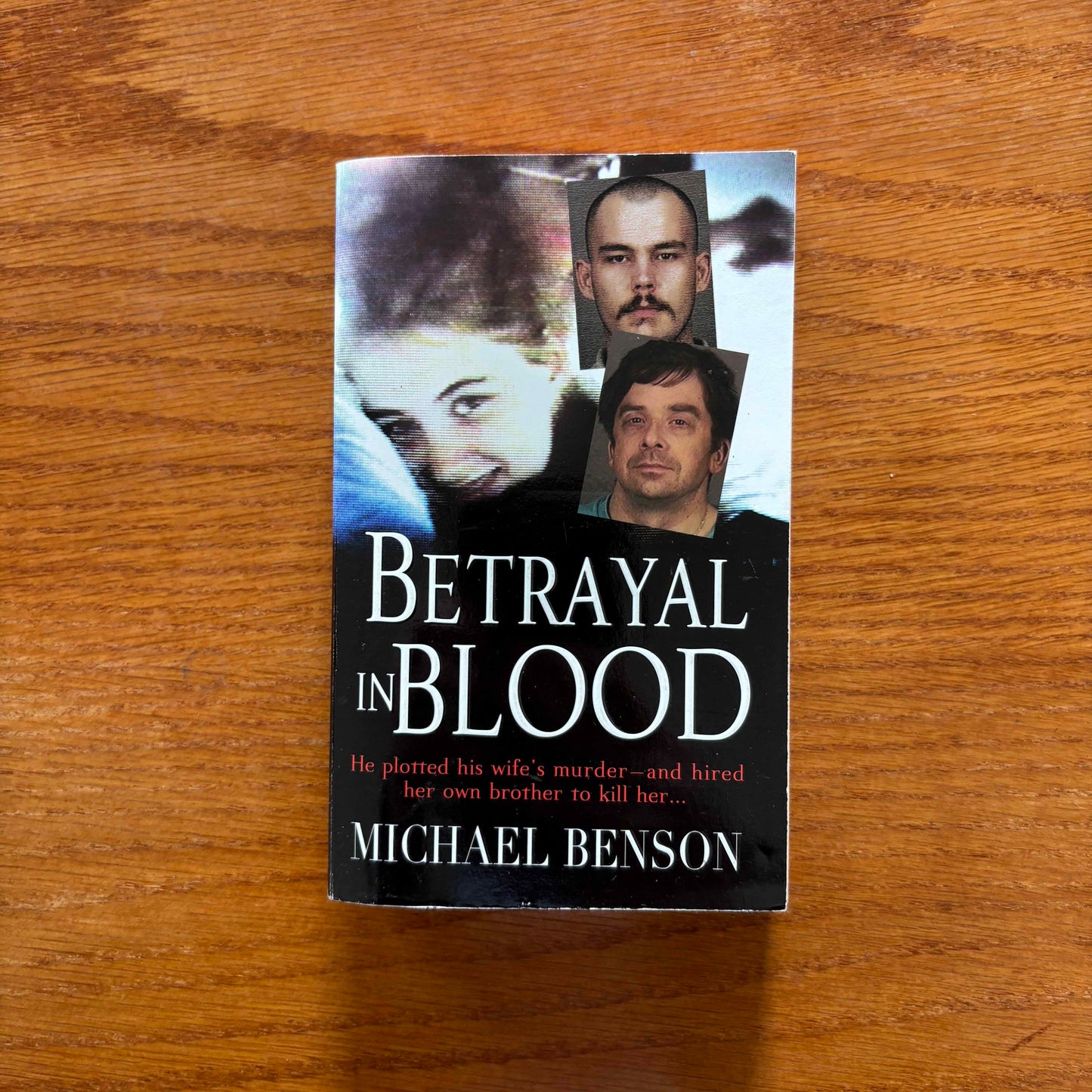 Betrayal In Blood - Michael Benson