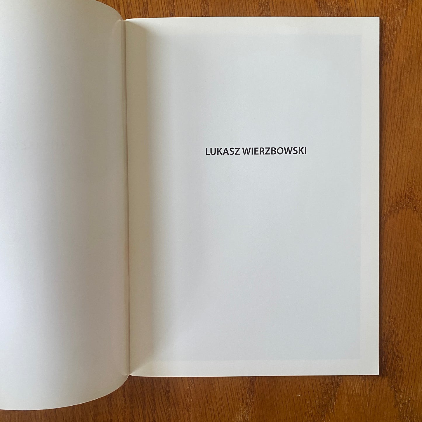Photographs - Lukasz Wierzbowski