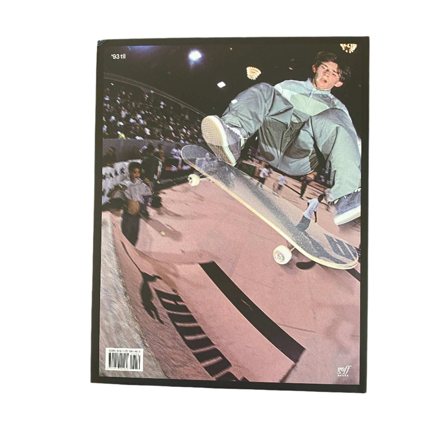 '93 til: A Photographic Journey Through Skateboarding in the 1990s - Pete Thompson