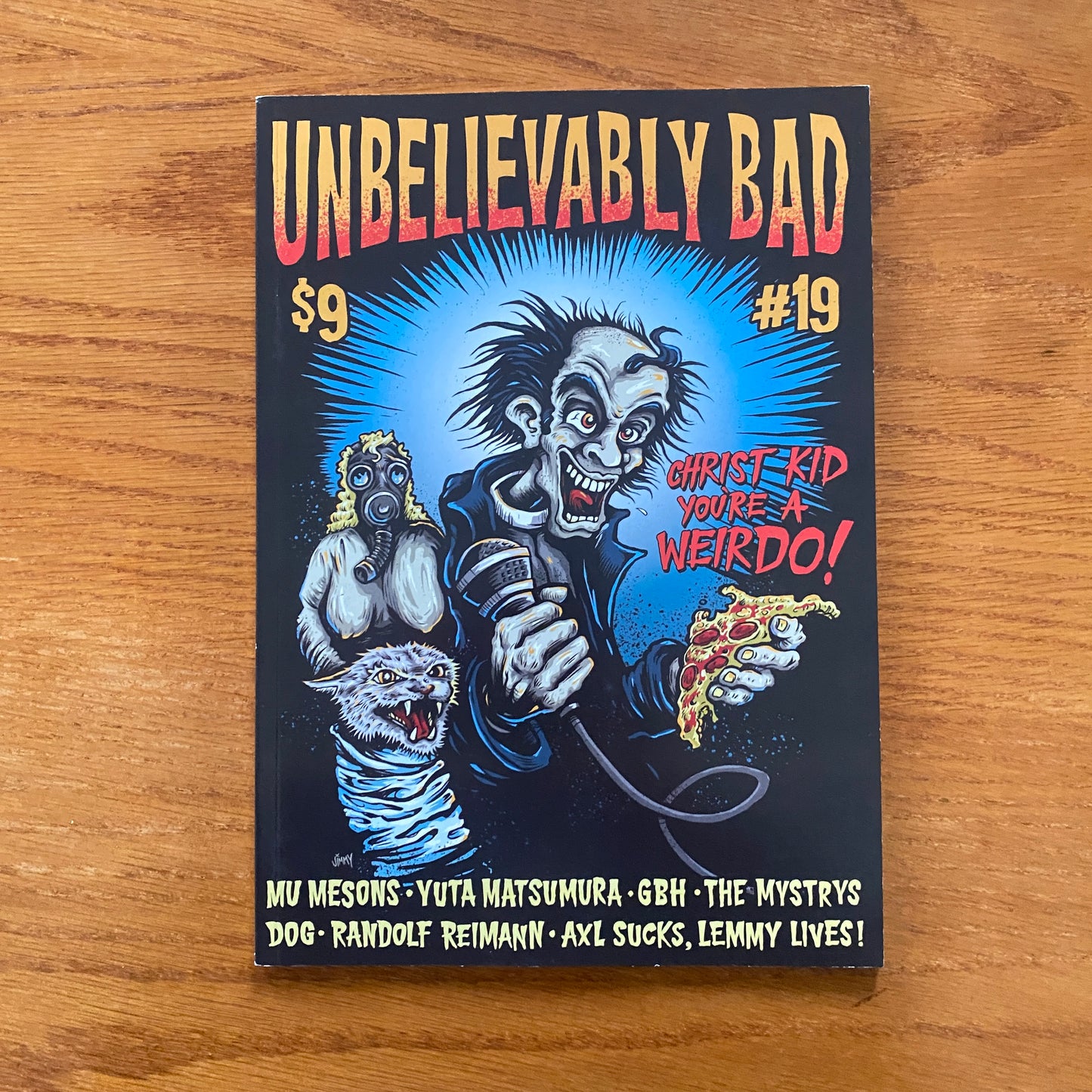 Unbelievably Bad 19