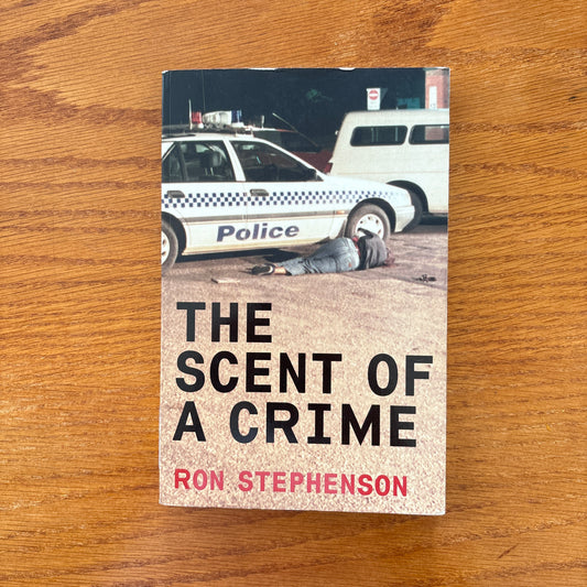 The Scent of a Crime – Ron Stephenson