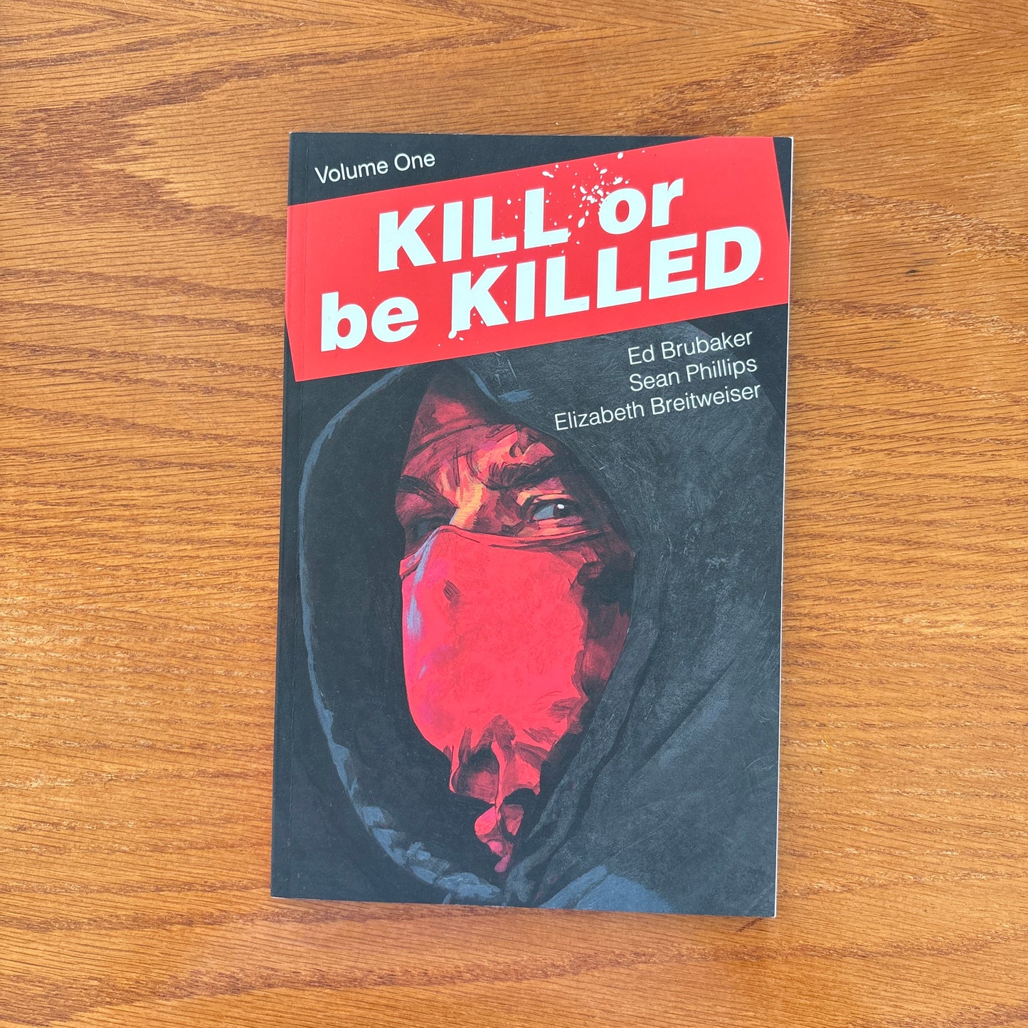 Kill Or Be Killed - Ed Brubaker