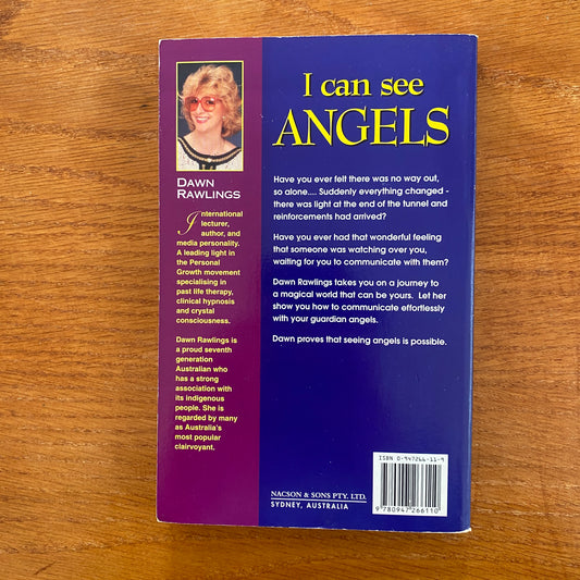 I Can See Angels A True Life Adventure - Dawn Rawlings