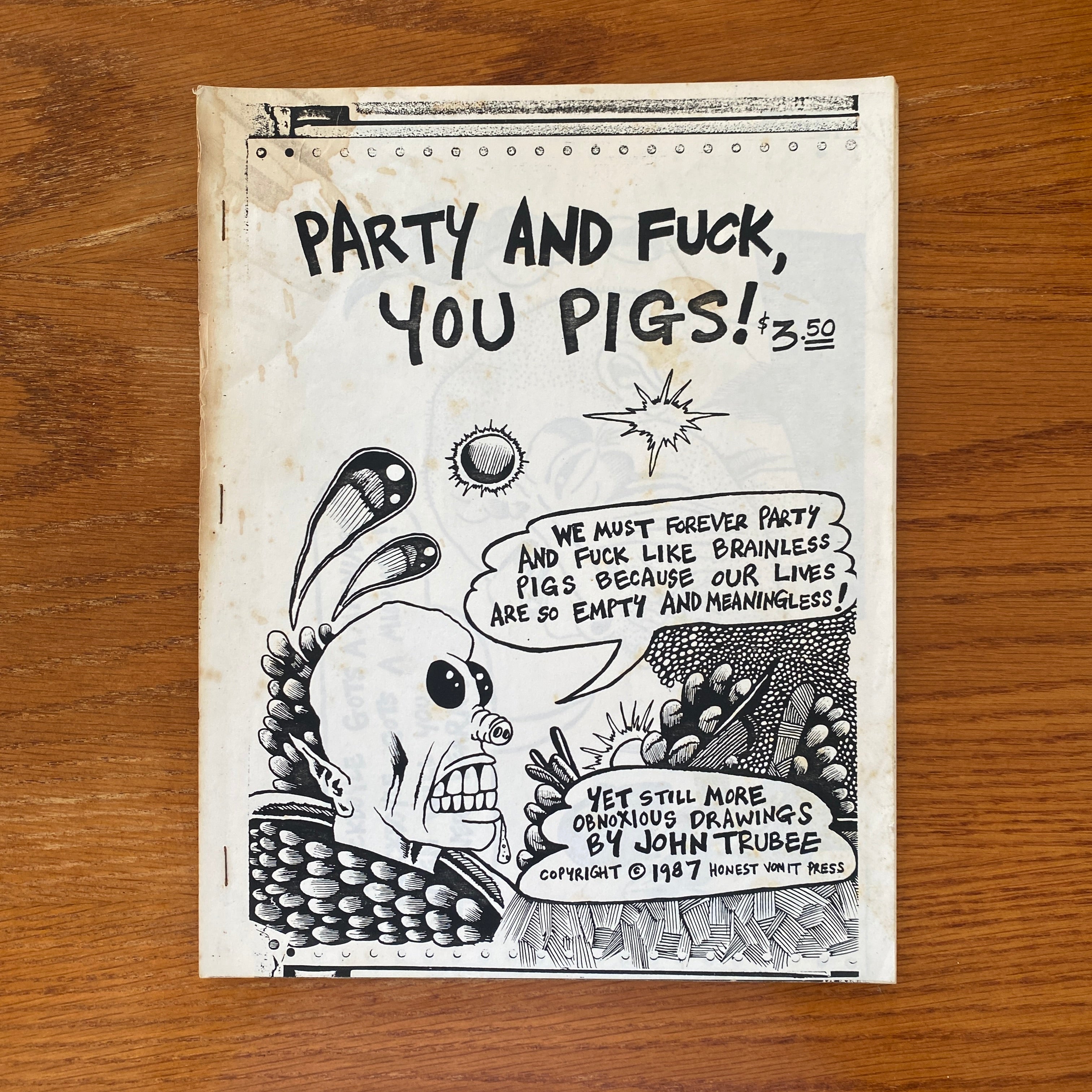 Party And Fuck You Pigs - John Trubee – Rumorbooks