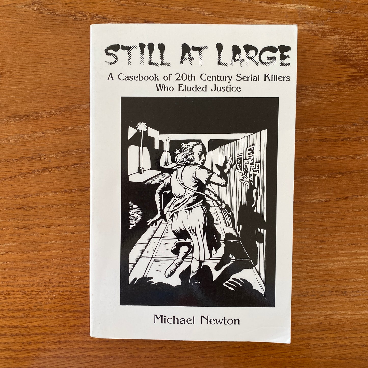 Still At Large - Michael Newton