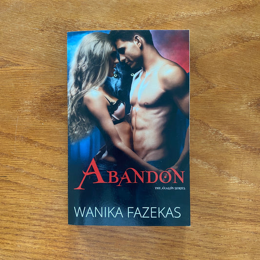 Abandon - Wanika Fazekas