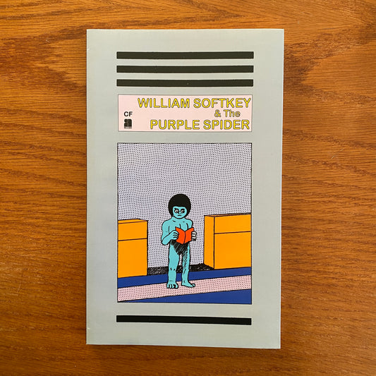 William Softkey and the Purple Spider -  (C.F.) Christopher  Forgues