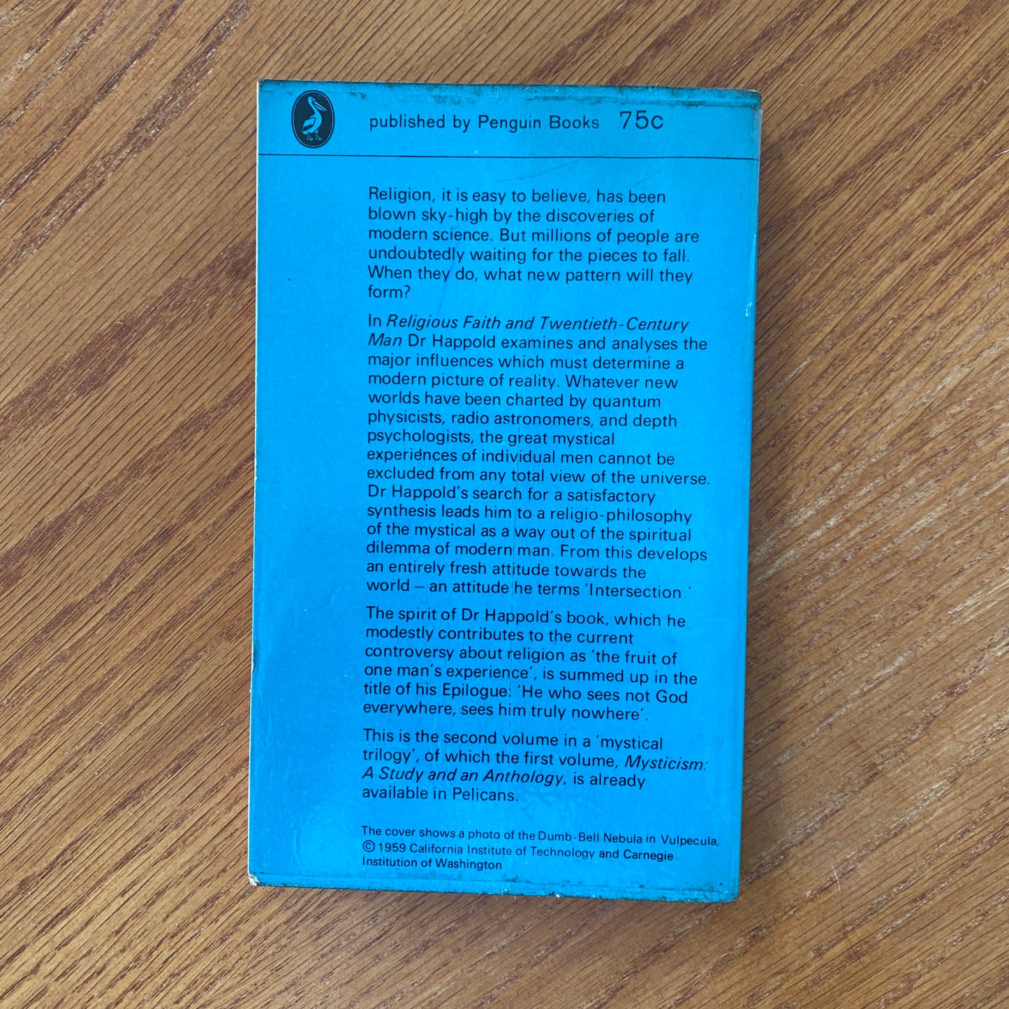 Religious Faith and Twentieth Century Man - F. C. Happold