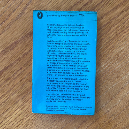 Religious Faith and Twentieth Century Man -  F. C. Happold