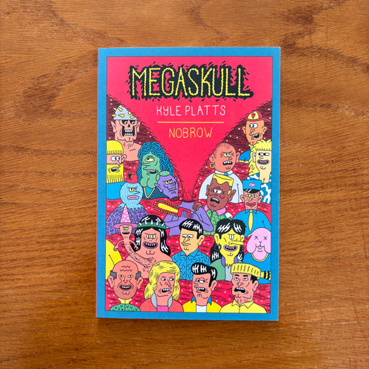 Megaskull - Kyle Platts