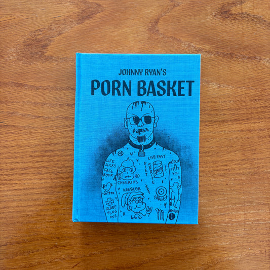 Johnny Ryan - Porn Basket