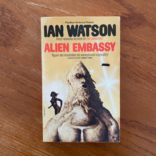 Alien Embassy - Ian Watson