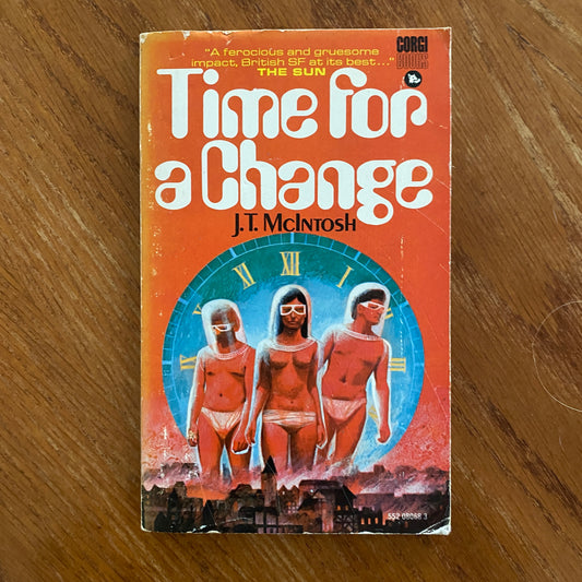 Time For A Change - J.T Mc Intosh