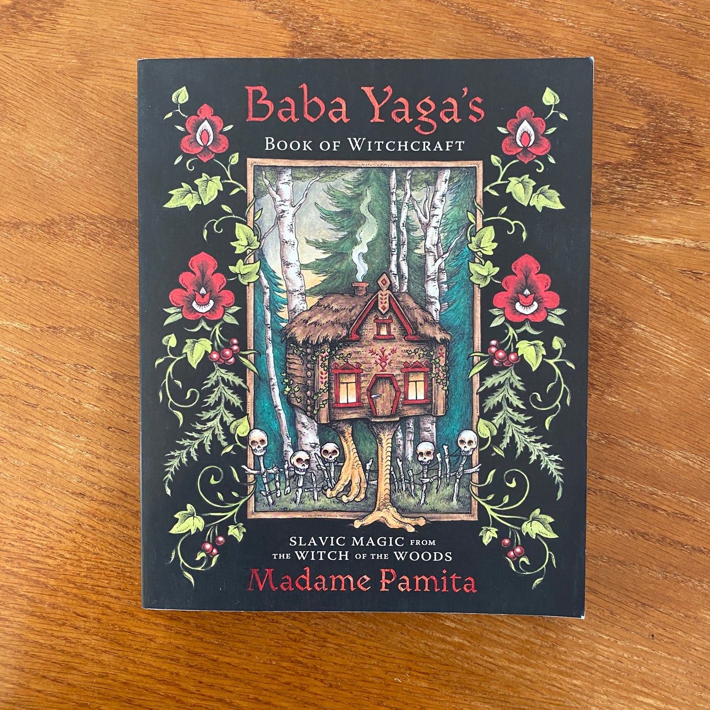 Baba Yaga's Book Of Witchcraft - Madame Pamita