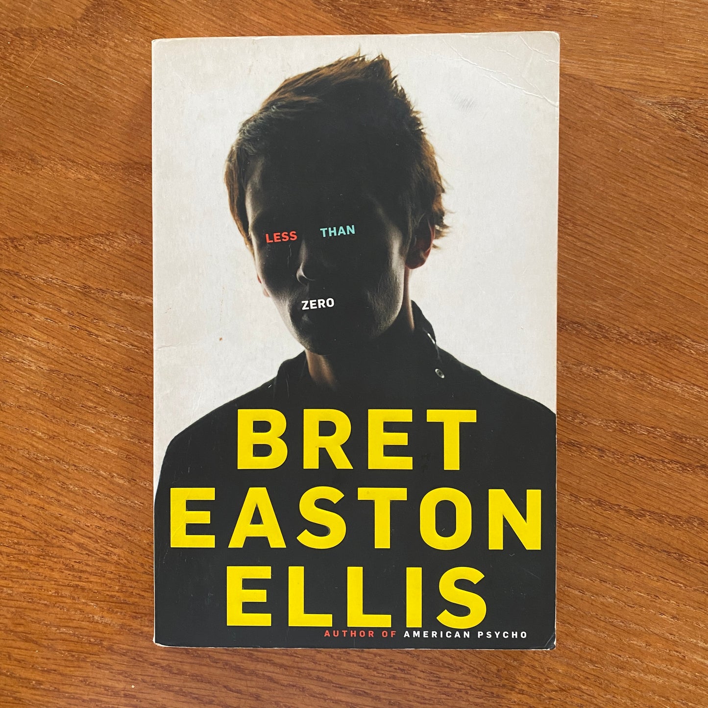 Bret Easton Ellis - Less Than Zero