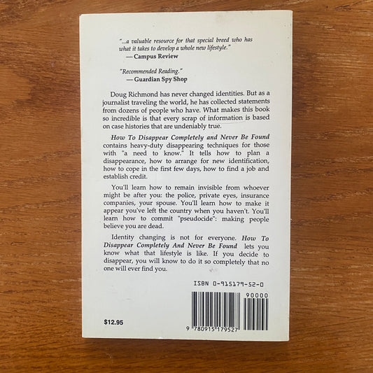 How to Disappear Completely and Never Be Found - Doug Richmond