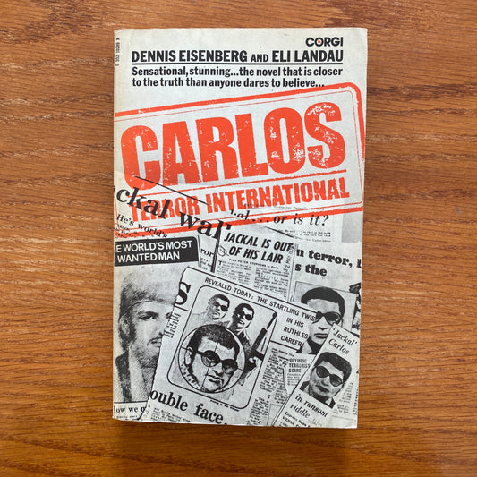 Carlos: Terror International - Dennis Eisenberg & Eli Landau