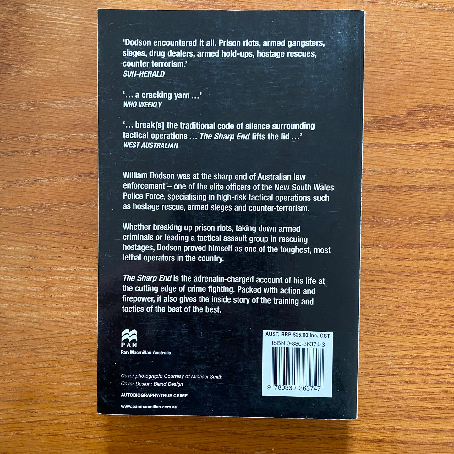The Sharp End: Inside The High-Risk World Of Australia's Tactical Law Enforcers - William Dodson