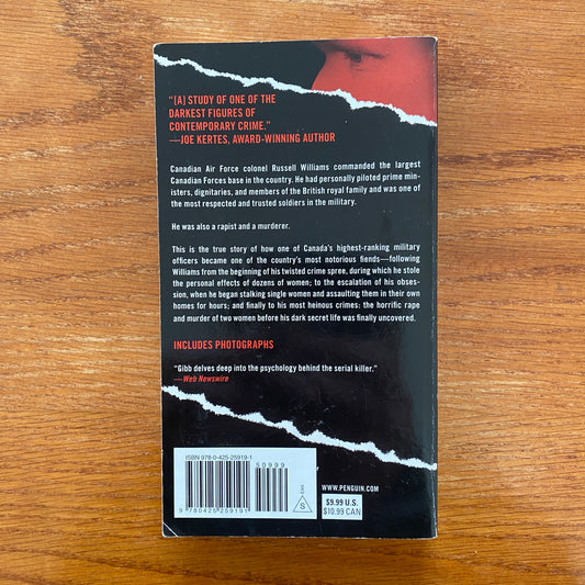 The Camouflaged Killer: The Shocking Double Life of Colonel Russell Williams - David A. Gibb