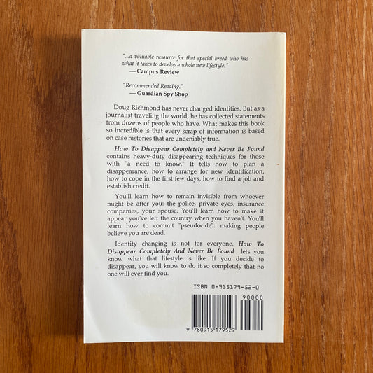 How to Disappear Completely and Never Be Found - Doug Richmond