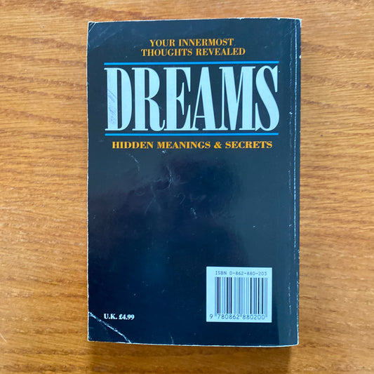 Dreams: Hidden Meanings & Secrets - E. Kroiz