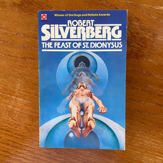 Robert Silverberg - The Feast Of St. Dionysus