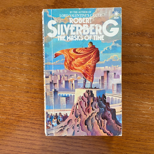 Robert Silverberg - The Masks Of Time